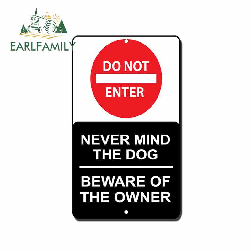 Never Mind the Dog 12" x 3" Beware of Owner Aluminum Dog Sign and Sticker 