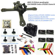 DIY FPV mini drone QAV-X 214mm quadcopter 3/4mm frame kit LUX RACER FC + Cobra CP2205 + HS1177 camera + TS5828L