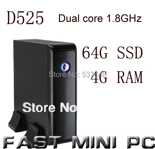 - ITX   Intel D525  1.8  4    64  SSD -