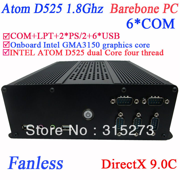  - barebone     6 COM Intel D525 1.8  GMA3150   Intel  nm10 LPT 6 USB