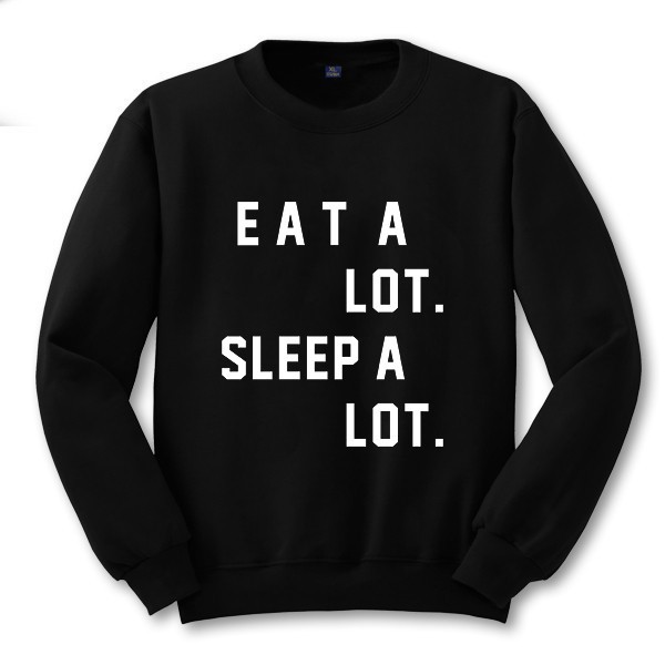 Sweatshirt Eat A Lot 5