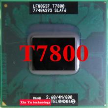 Lifetime warranty Core 2 Duo T7800 2.6GHz 4M 800 Dual Notebook processors Laptop CPU Socket PGA 478 pin Computer Original