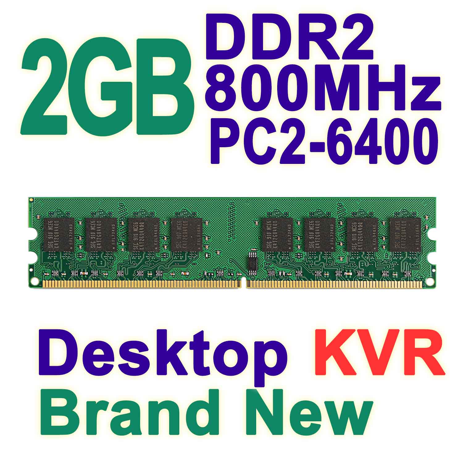 2GB Single DDR2 800MHz 240-pin DIMM PC2-6400 Non-ECC CL6 Computer Desktop Memory RAM For Intel & AMD Brand New KVR