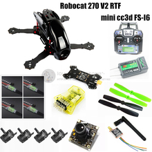 DIY FPV Robocat 270 V2 mini drone with camera RTF mini CC3D + 2204II 2300KV motor + fs-i6 ( iA6B ) remote control mini drone