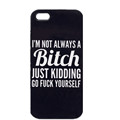 I M NOT ALWAYS A BITCH Pattern hard black clear Cover Case for iPhone 4 4s