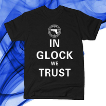 New Fashion IN GLOCK WE TRUST GUN PISTOL WEAPON T-shirt Top Tees High Quality Casual Short Sleeve T Shirt Mens Clothing