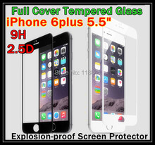100pcs 2.5D 9H 0.3mm Full Cover Tempered Glass Screen Protector for iPhone 6 plus 5.5′” Explosion proof protector glass film