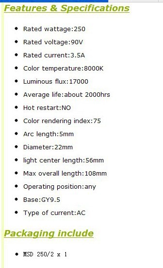 Description Picture 6 of item2024 Stage Light Lamp MSD 250/2 MSD250W Watts 90V MSR Bulb NSD 250W 8000K Metal Halogen Moving Head Lights Bulbs