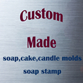 CUSTOM MADE soap molds with company LOGO or patterns FREE SHIPPING Soap Stamps Soap Chapter Candle