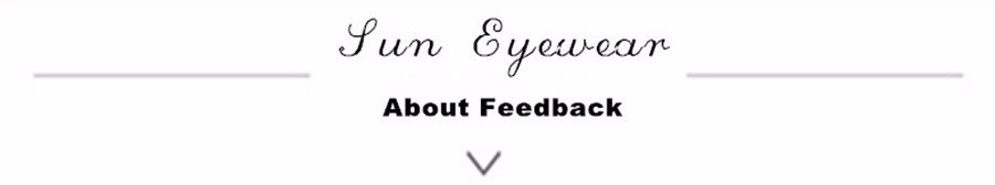 sun eyewear feedback