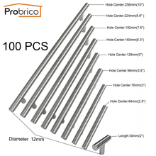 Probrico Wholesale 100 PCS Diameter 12mm CC 50mm~256mm Stainless Steel Kitchen Cabinet T Bar Knob Furniture Drawer Handle Pull