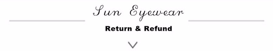 sun eyewear return and refund