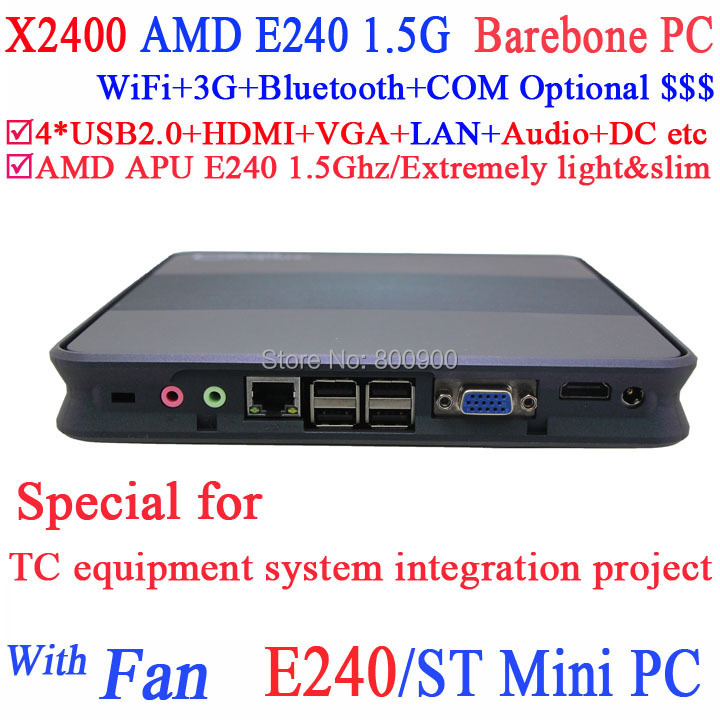       X2400 ST  AMD APU E240 1.5   TC     Barebone PC