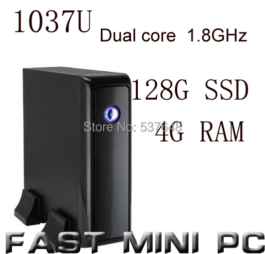 - ITX   Intel 1037U  1.8  4    128  SSD   -