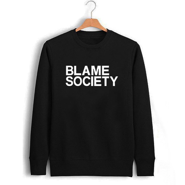 Blame Society Sweatshirt 5