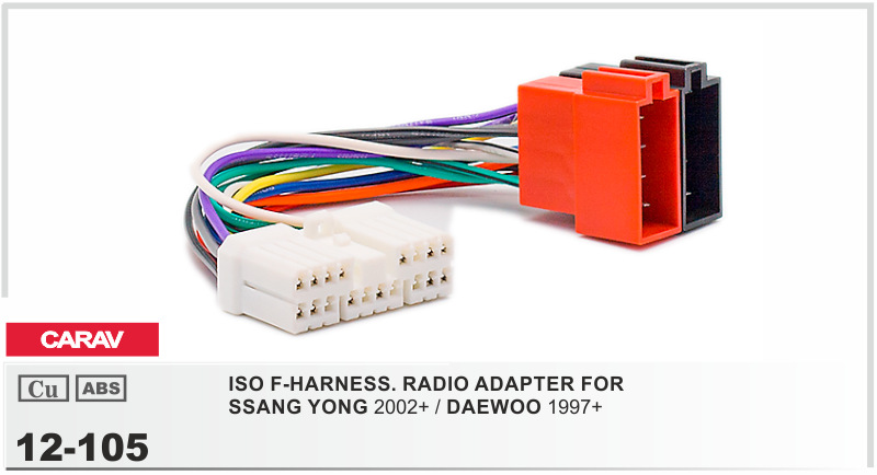Carav 12 - 105 ISO F-HARNESS.SSANG YONG 2002 + (   ) / DAEWOO 1997 +       