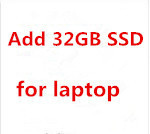 add 32GB SSD