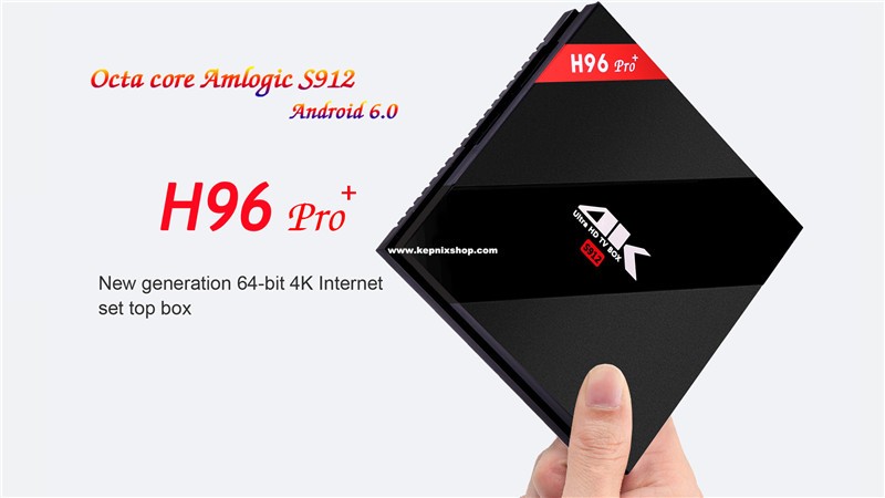 H96 pro+ -newst S912 android 6.0 marshmallow tv box 3g_32g