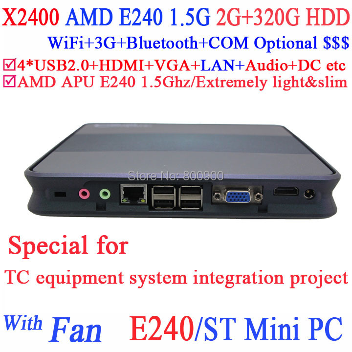 - AMD   X2400 ST  AMD APU E240 1.5   TC     2    320  HDD
