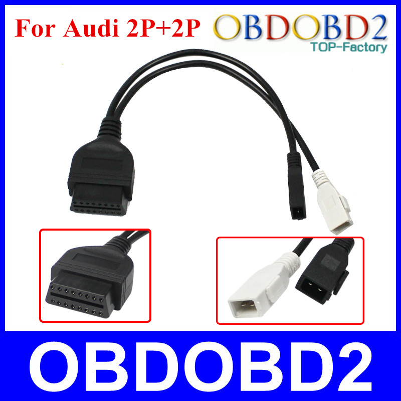  VAG COM   Audi 2 X 2 2 P + 2 P  16PIN   OBDII    Audi  